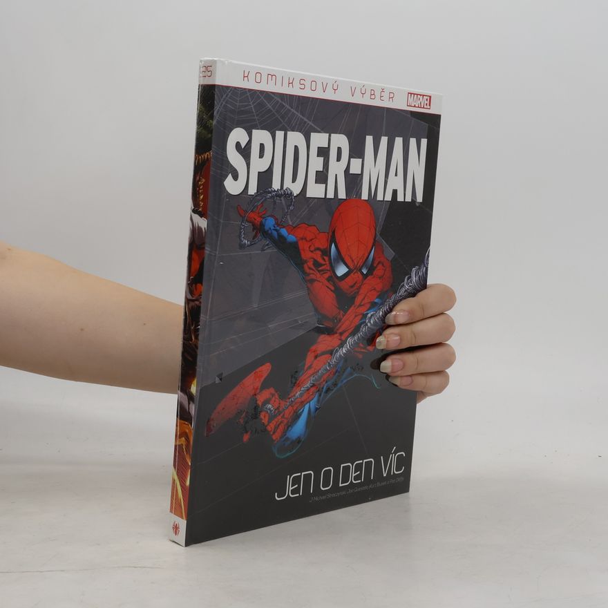 Pat Olliffe Komiksový výběr 25. Spider-man. Jen o den víc