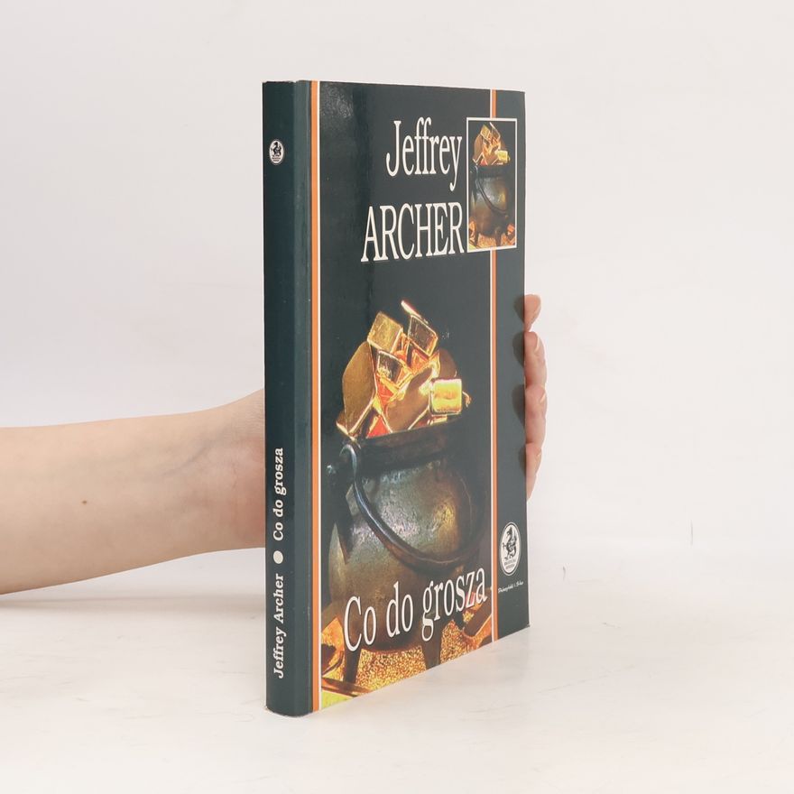 Jeffrey Archer Co do grosza