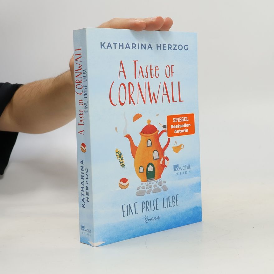 Katharina Herzog A Taste of Cornwall: Eine Prise Liebe