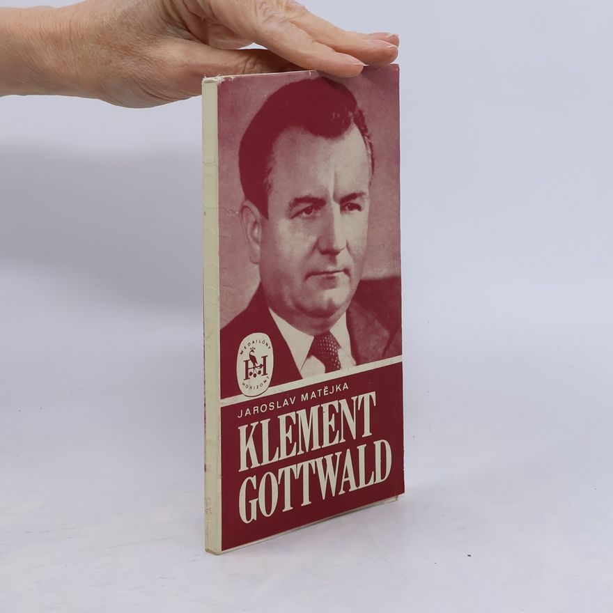 Jaroslav Matějka Klement Gottwald