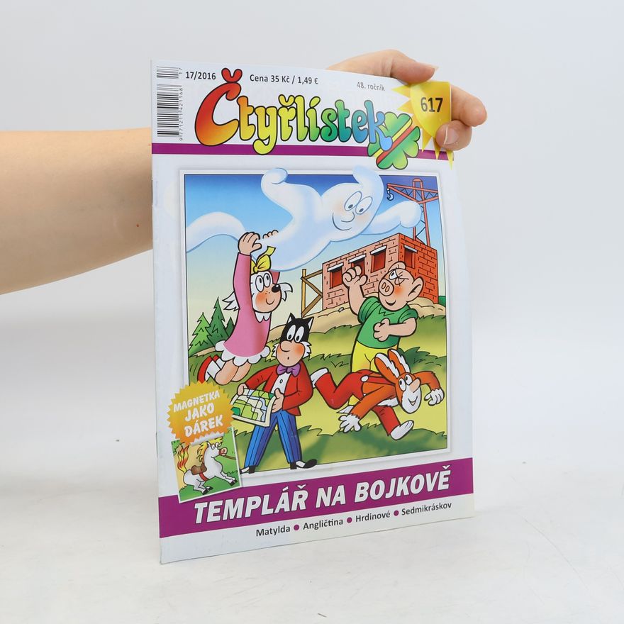 Autorenkollektiv Čtyřlístek 17/2016. Templář na bojkově