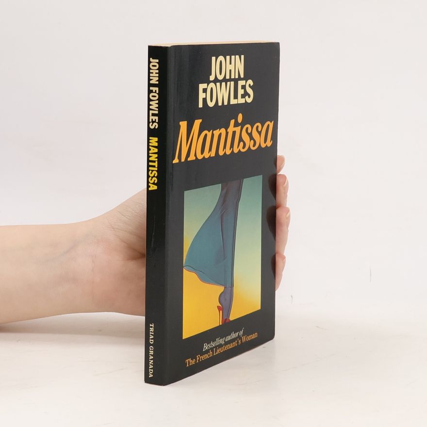 John Fowles Mantissa