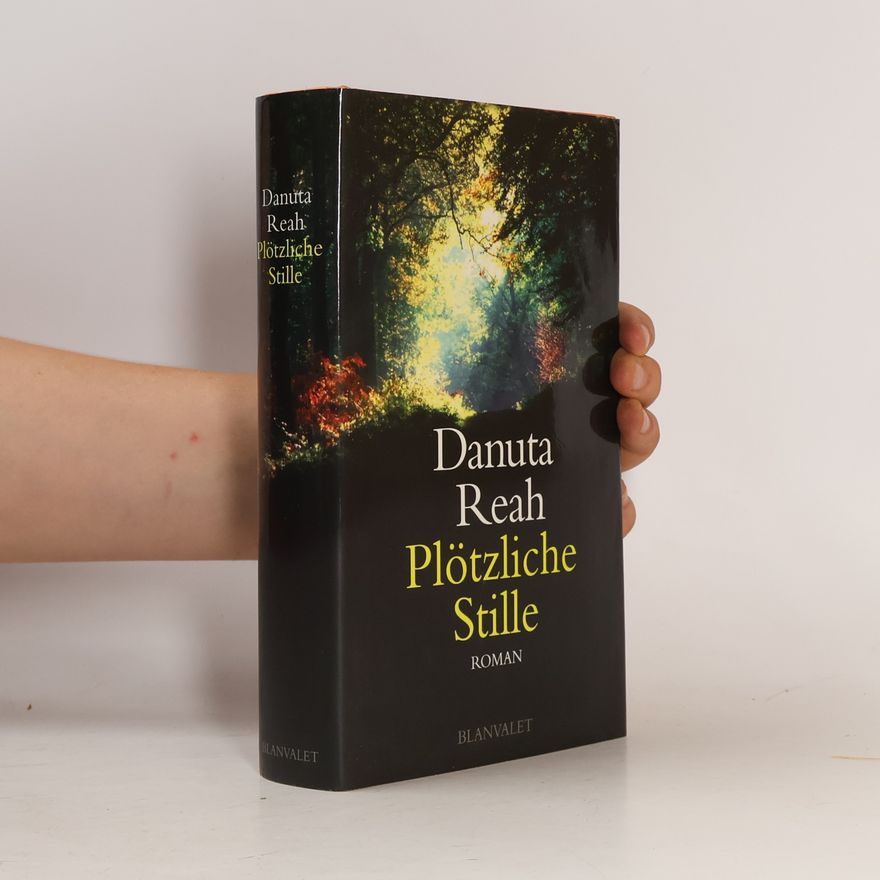 Danuta Reah Plötzliche Stille