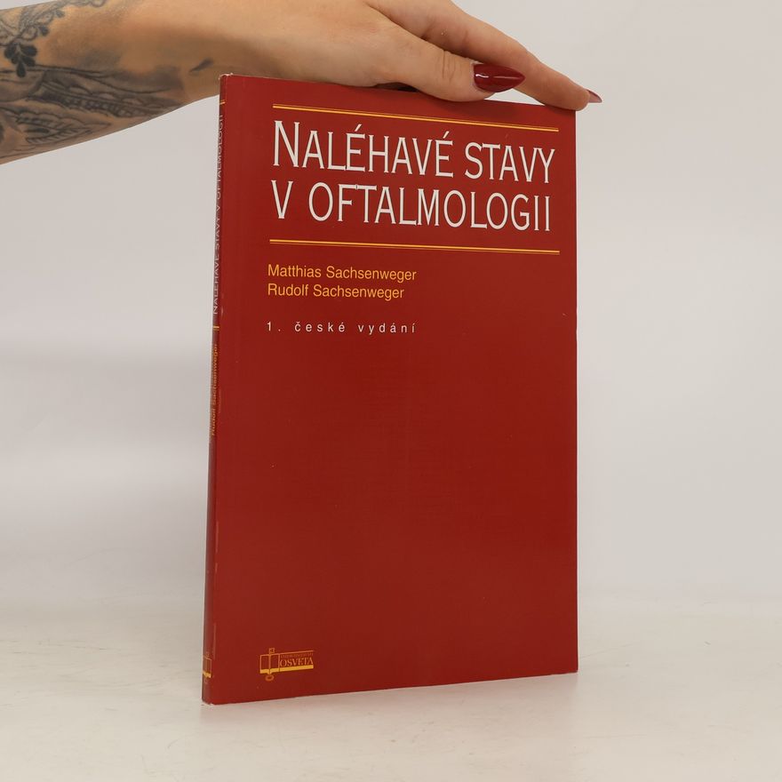 Matthias Sachsenweger Naléhavé stavy v oftalmologii