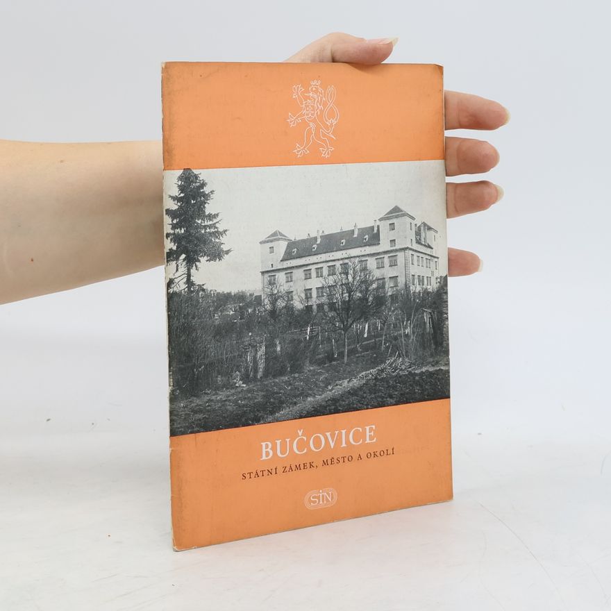 Various authors Bučovice. Státní zámek, město a okolí