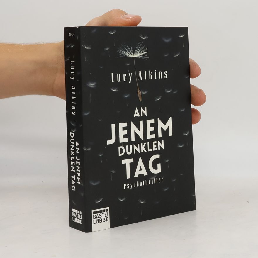 Lucy Atkins An jenem dunklen Tag