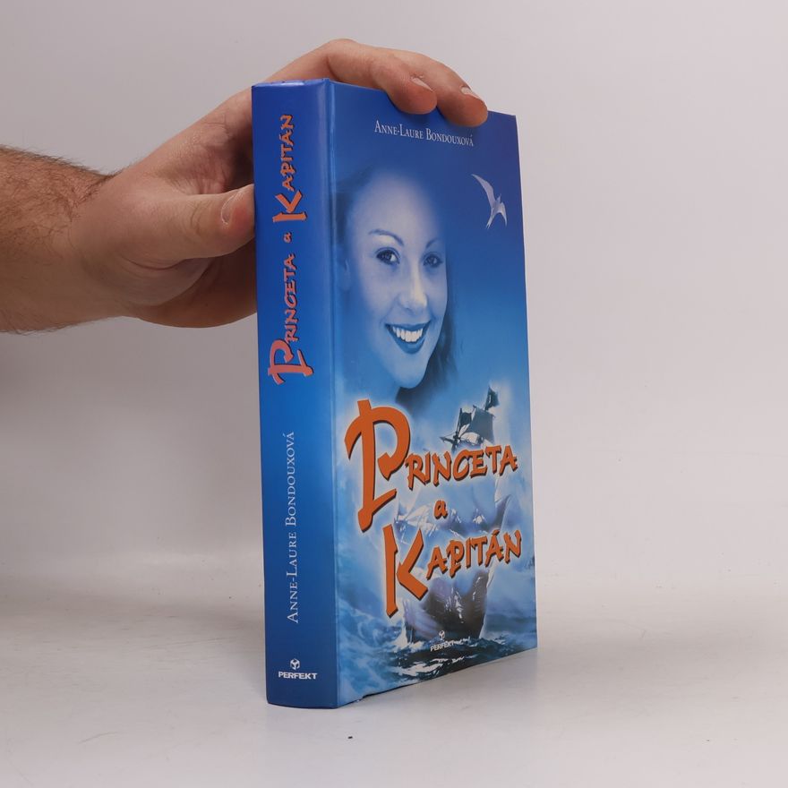 Anne Bondoux Princeta a kapitán
