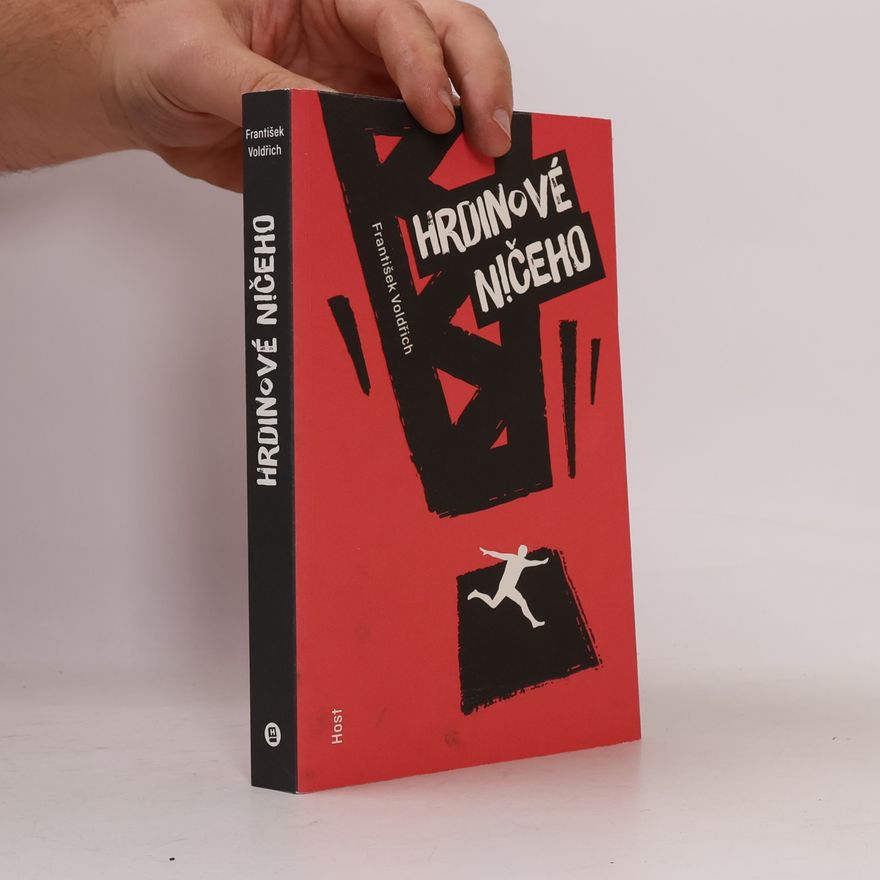 František Voldřich Hrdinové ničeho