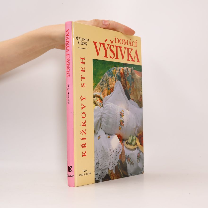 Jaroslava Novotná Domácí výšivka