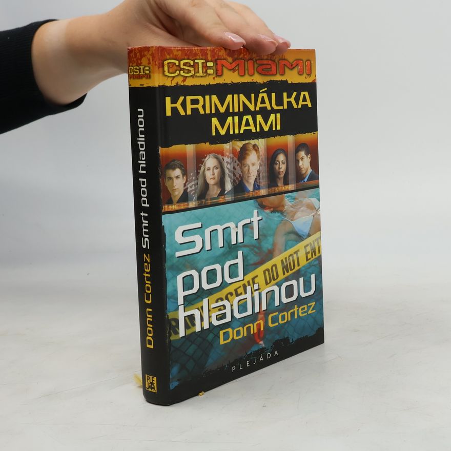 Donn Cortez Kriminálka Miami: CSI: Miami. Smrt pod hladinou