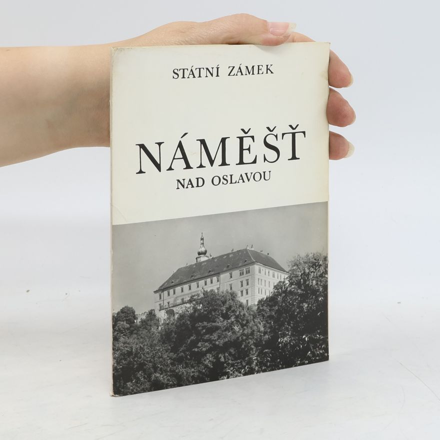 Autorenkollektiv Státní zámek. Náměšť nad oslavou