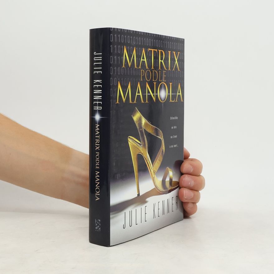 Julie Kenner Matrix podle Manola
