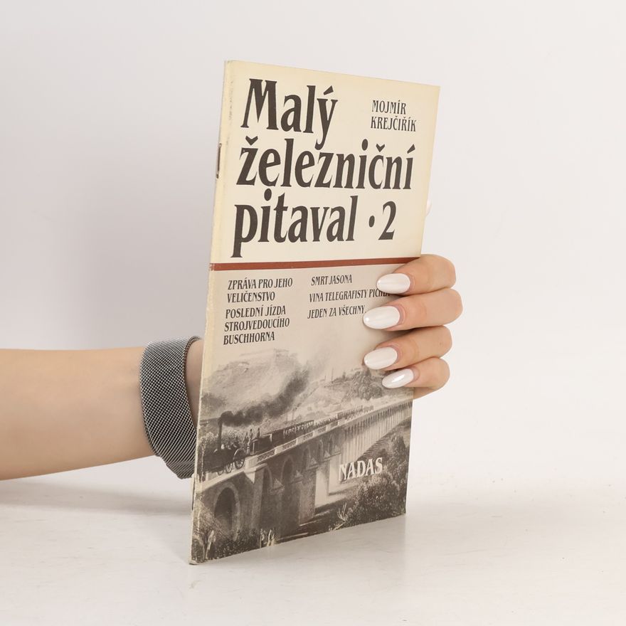 Mojmír Krejčiřík Malý železniční pitaval 2