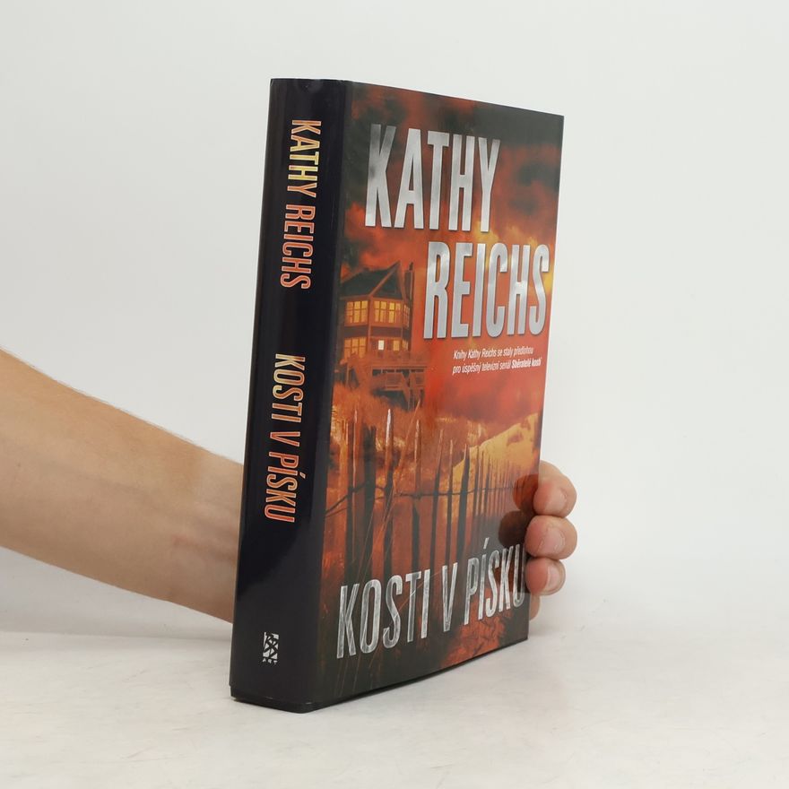 Kathy Reichs Kosti v písku