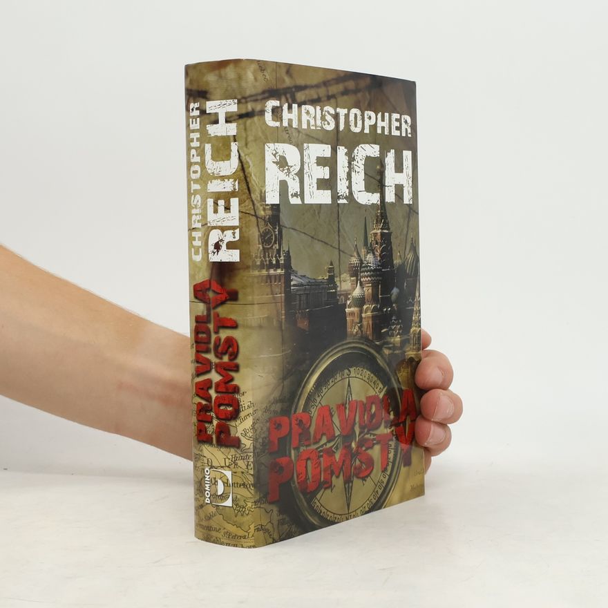 Christopher Reich Pravidla pomsty
