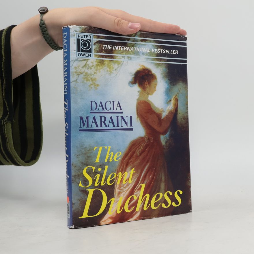 Dacia Maraini The Silent Duchess