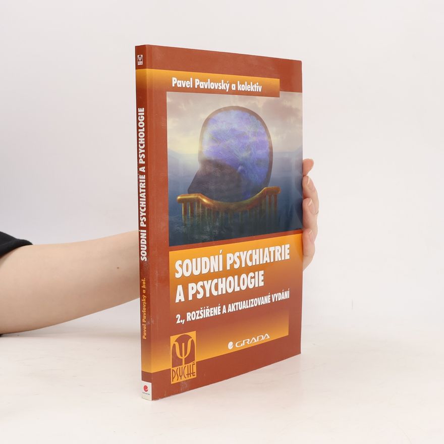 Pavel Pavlovský Soudní psychiatrie a psychologie