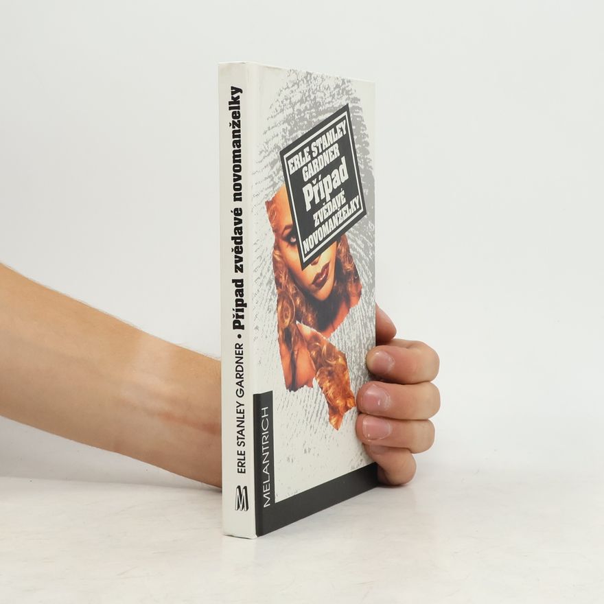 Erle Stanley Gardner Případ zvědavé novomanželky
