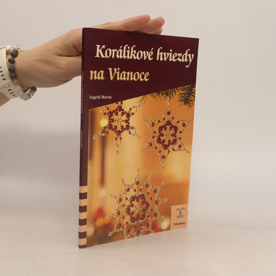 Ingrid Moras Korálikové hviezdy na Vianoce