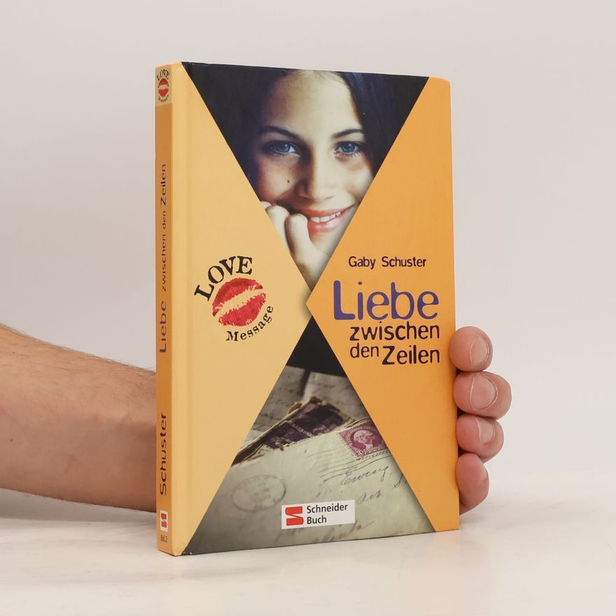 Gaby Schuster Love Message, Bd.2, Liebe zwischen den Zeilen