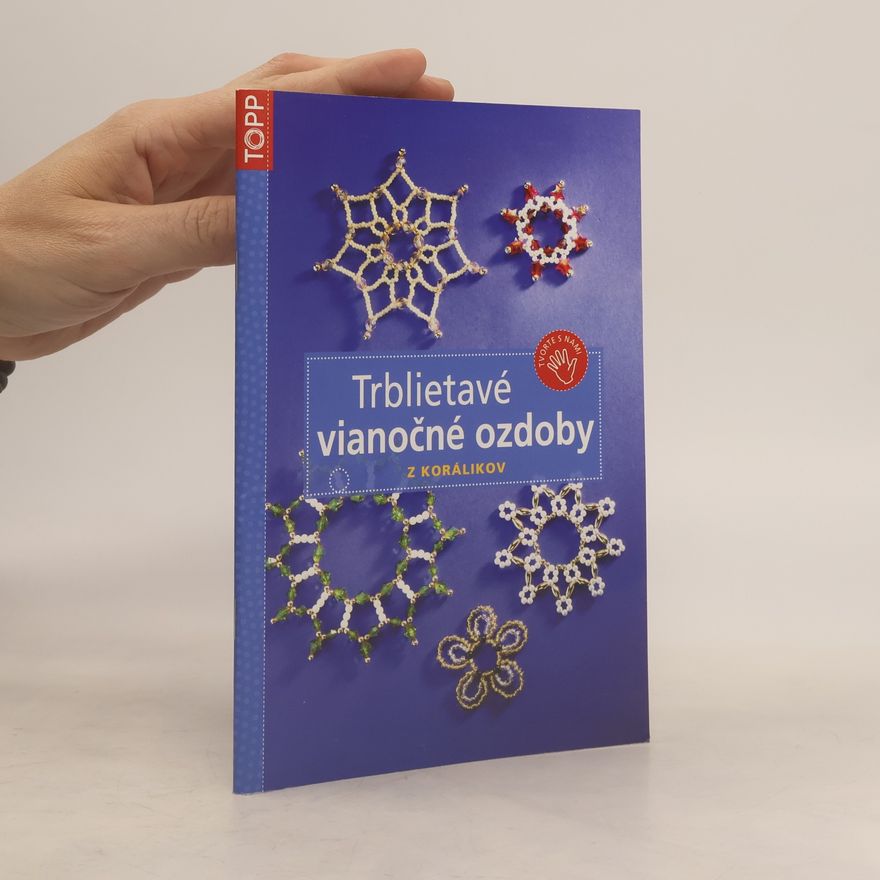 Elisabeth Eder Trblietavé vianočné ozdoby z korálikov