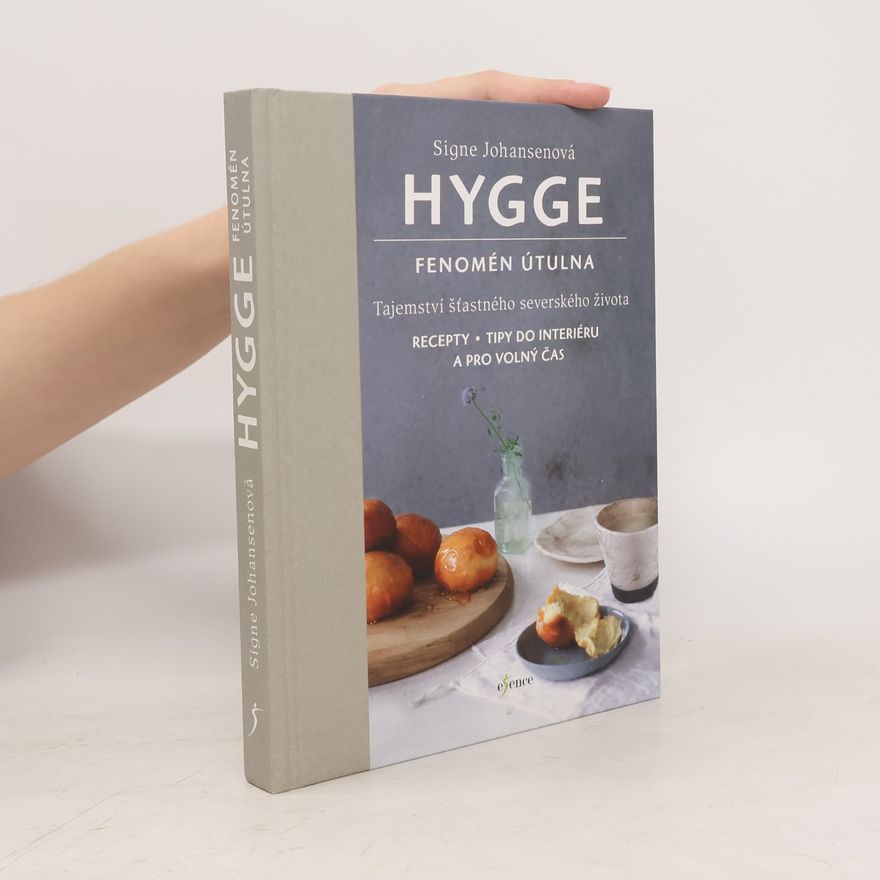 Signe Johansen Hygge: Fenomén útulna