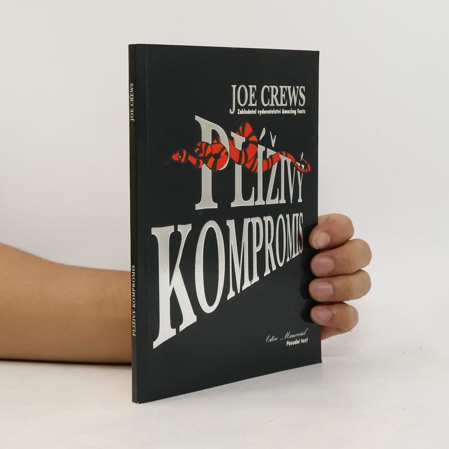 Joe Crews Plíživý kompromis