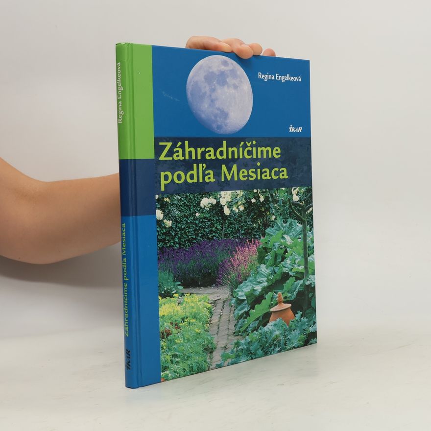 Regina Engelke Záhradníčime podľa mesiaca