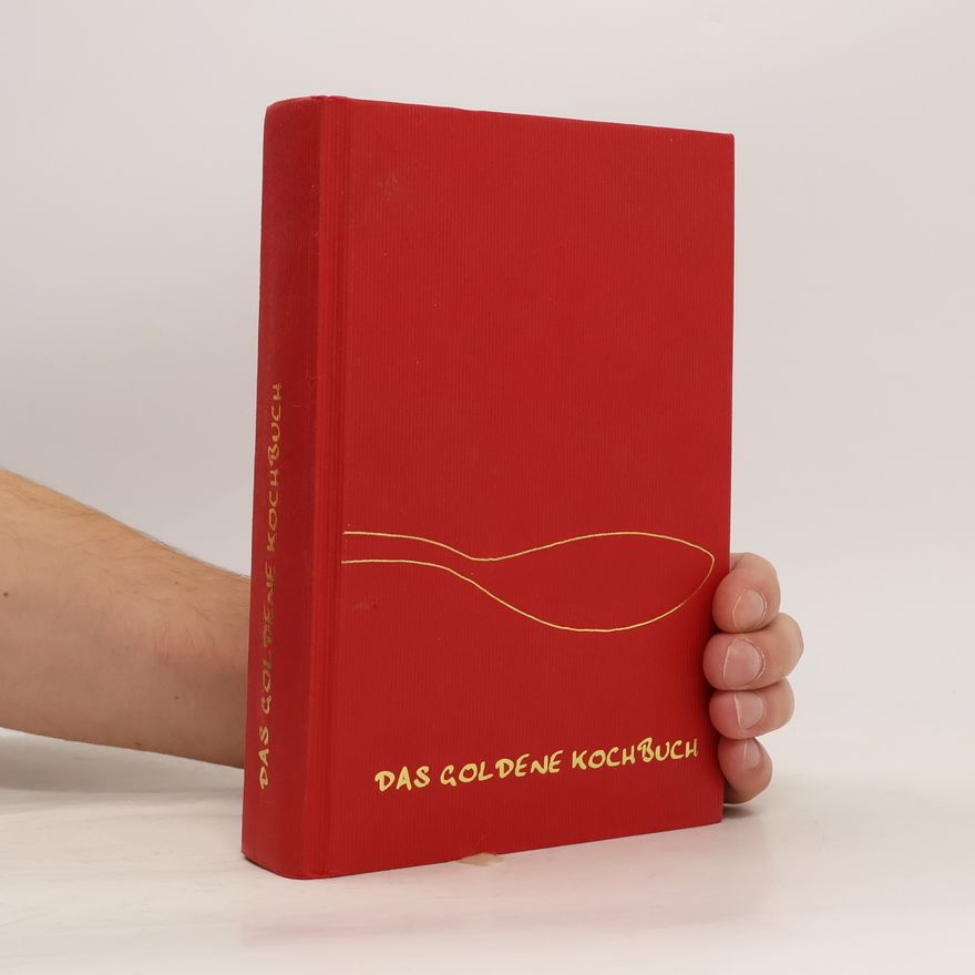 Autorenkollektiv Das Goldene Kochbuch