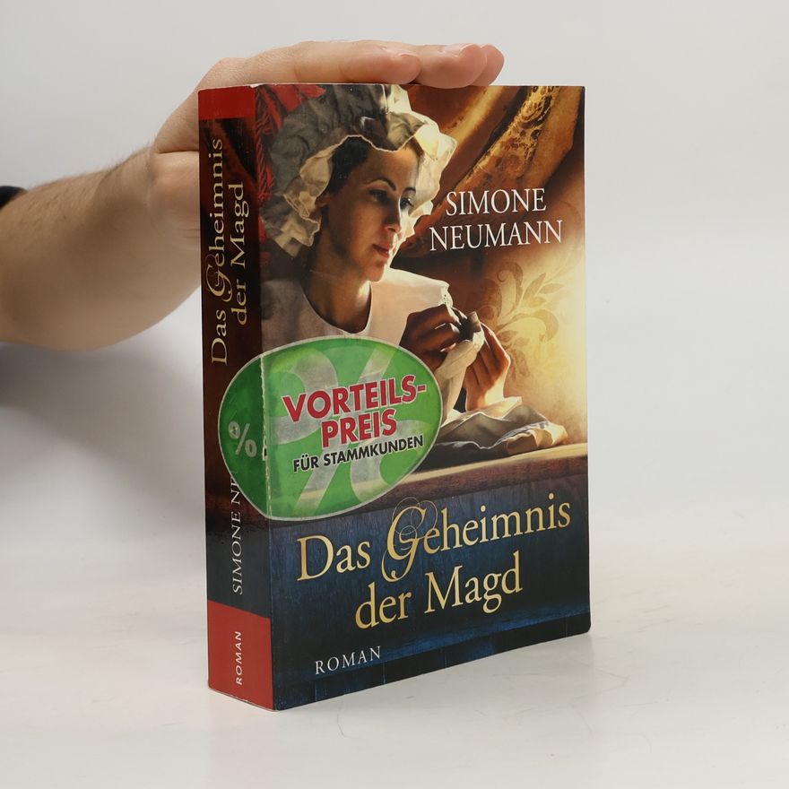 Simone Neumann Das Geheimnis der Magd