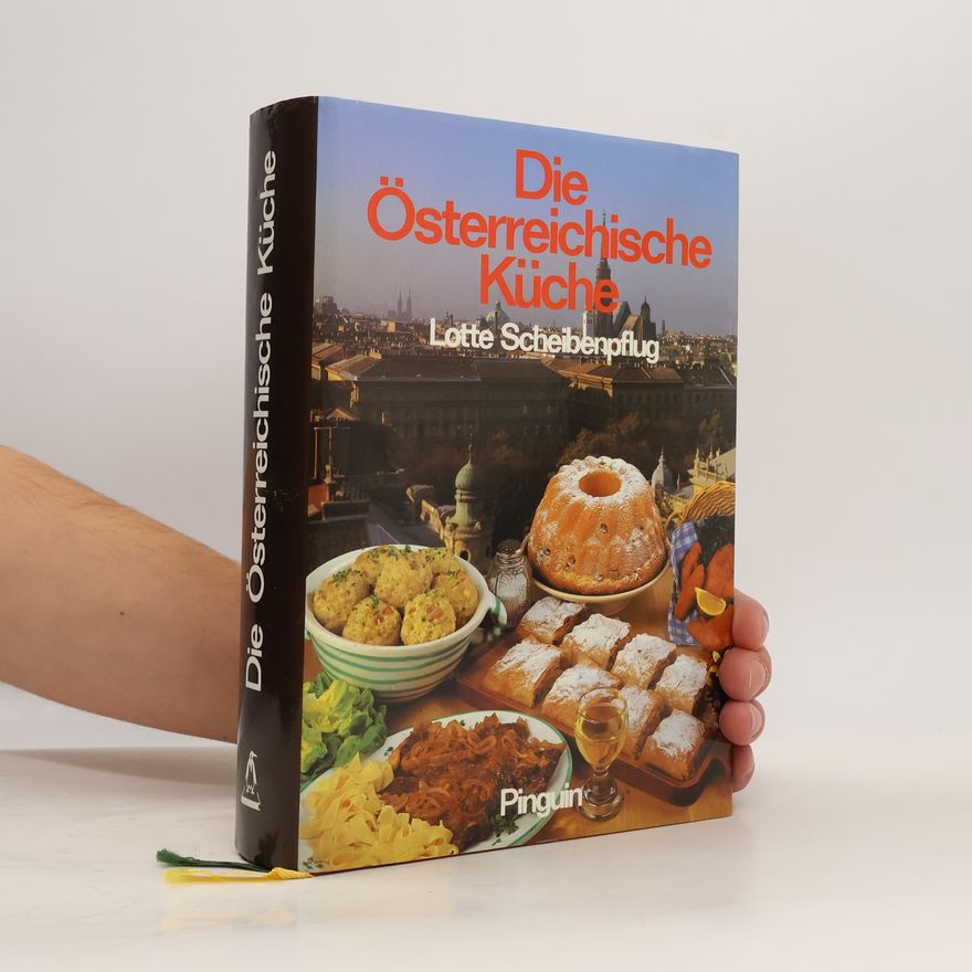 Lotte Scheibenpflug Die Österreichische Küche