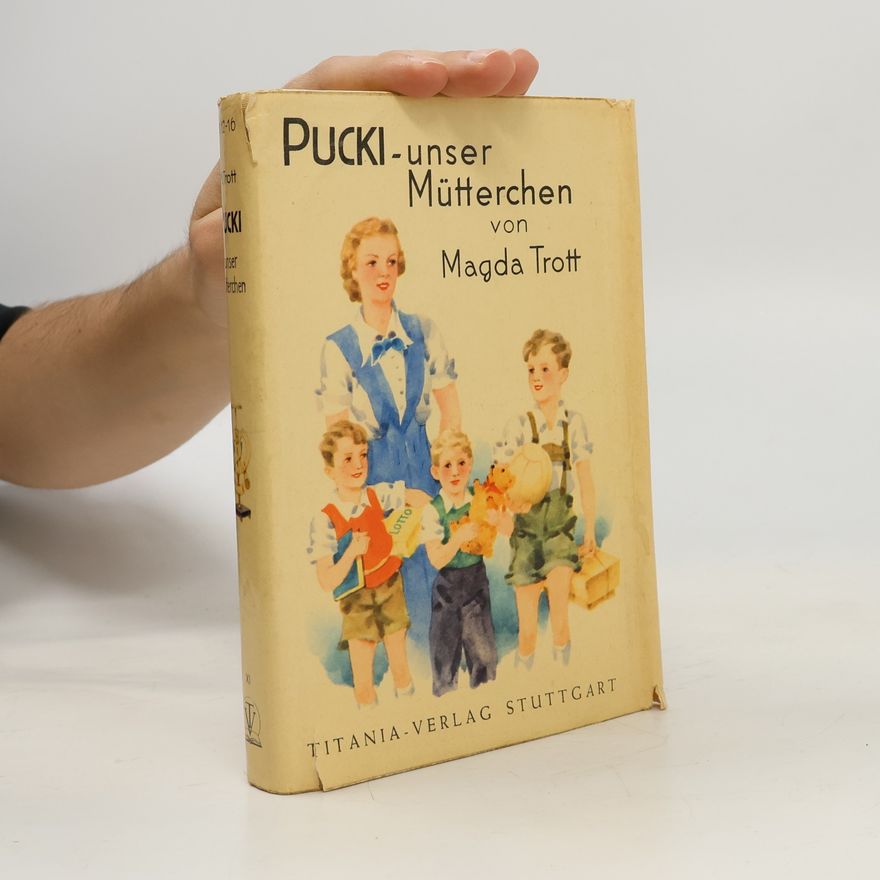 Magda Trott Pucki -unser Mütterchen