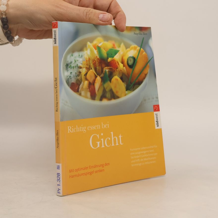 Angelika Ilies Richtig essen bei Gicht