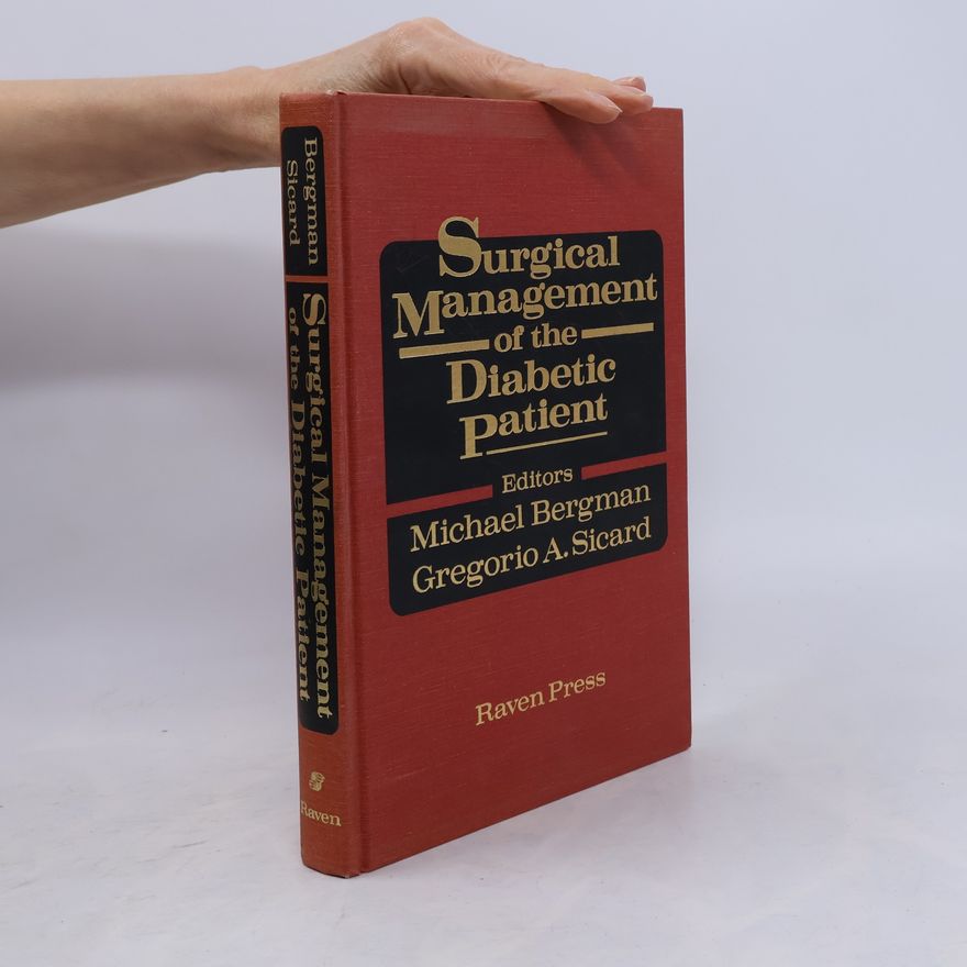 Gregorio A. Sicard Surgical Management of the Diabetic Patient