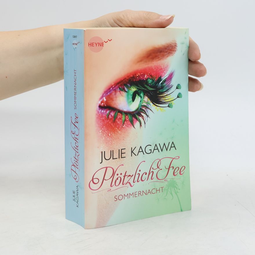 Julie Kagawa Plötzlich Fee. Sommernacht