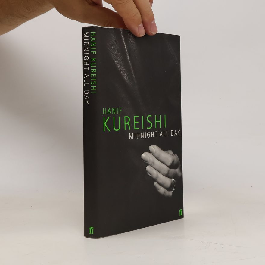 Hanif Kureishi Midnight all day