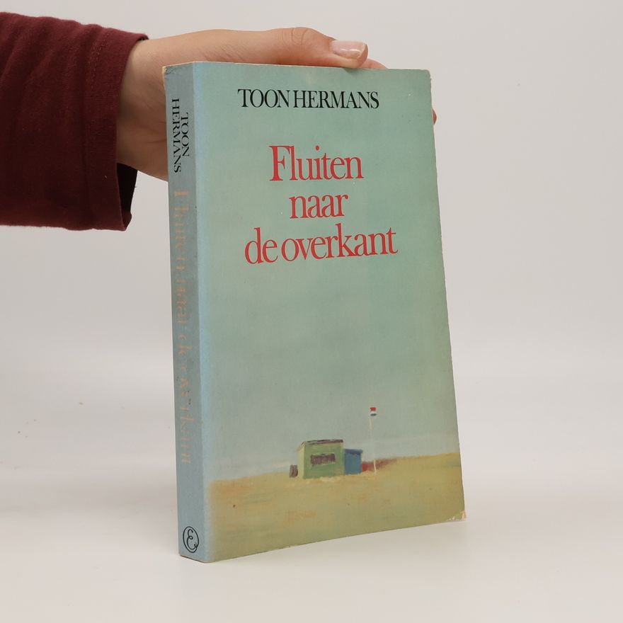 Toon Hermans Fluiten naar de overkant