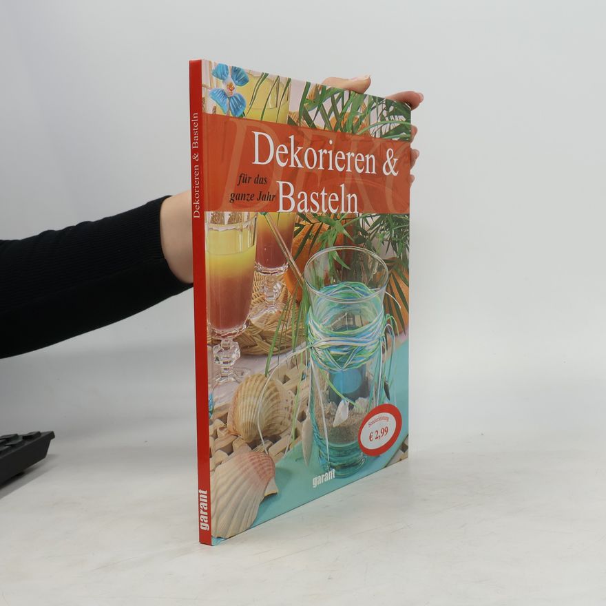 Kolektiv autorů Dekorieren & basteln für das ganze Jahr
