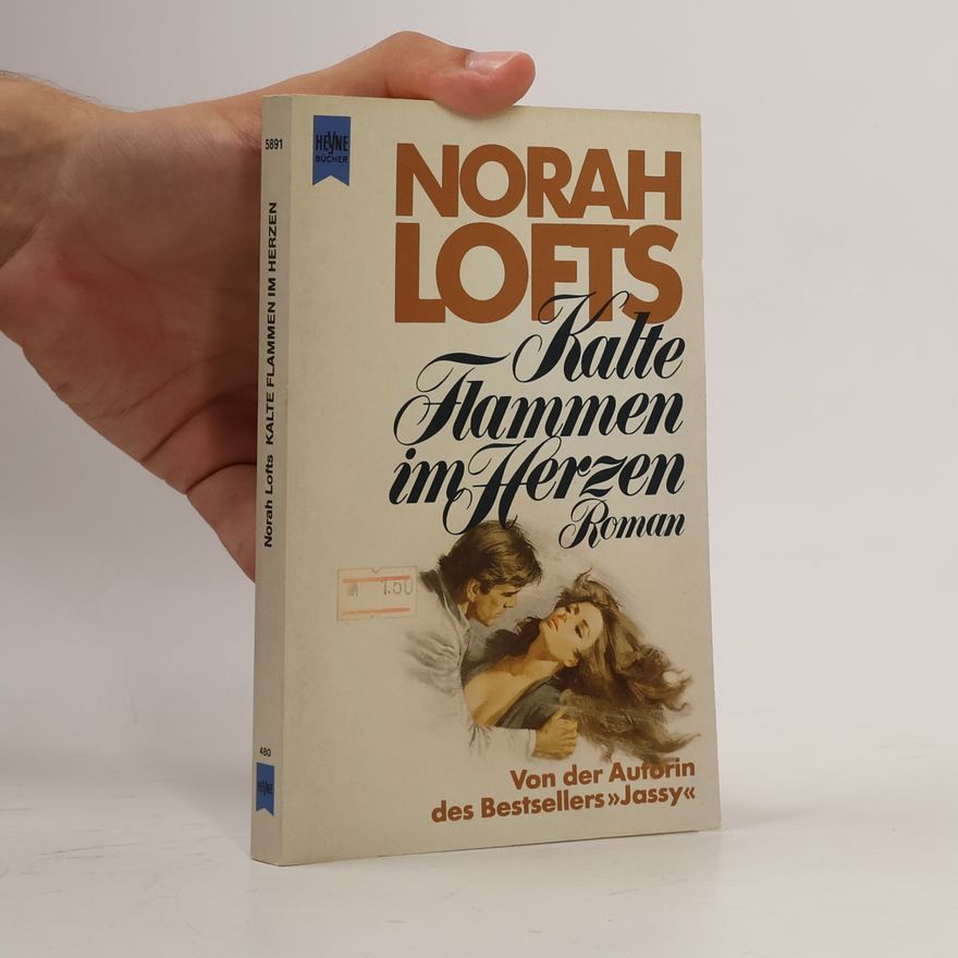 Norah Lofts Kalte Flammen im Herzen