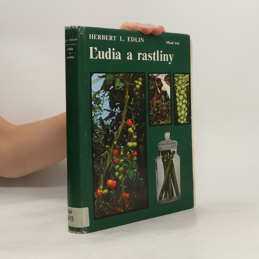 Herbert L. Edlin Ľudia a rastliny