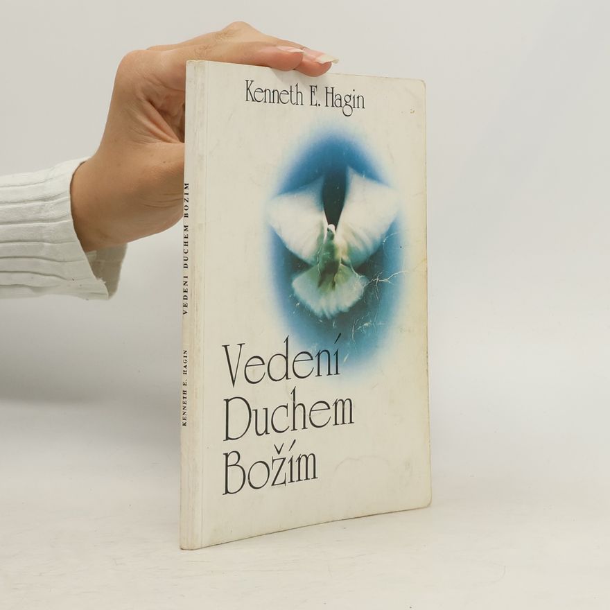 Kenneth E. Hagin Vedení Duchem Božím