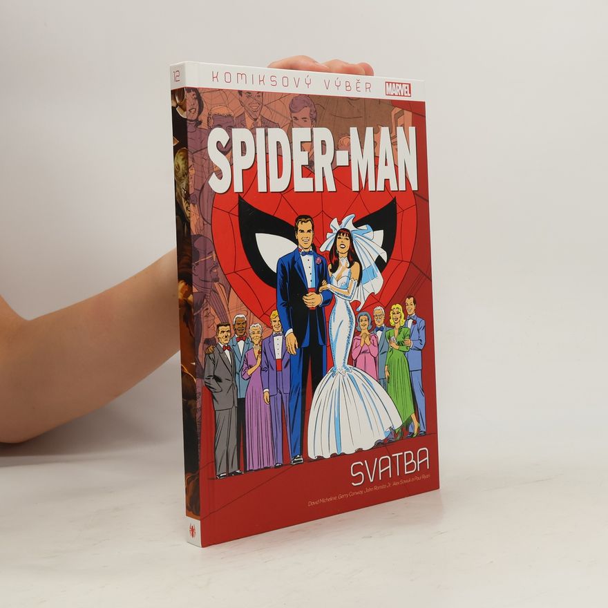 Paul Ryan Spider-man: Komiksový výběr 12. Svatba