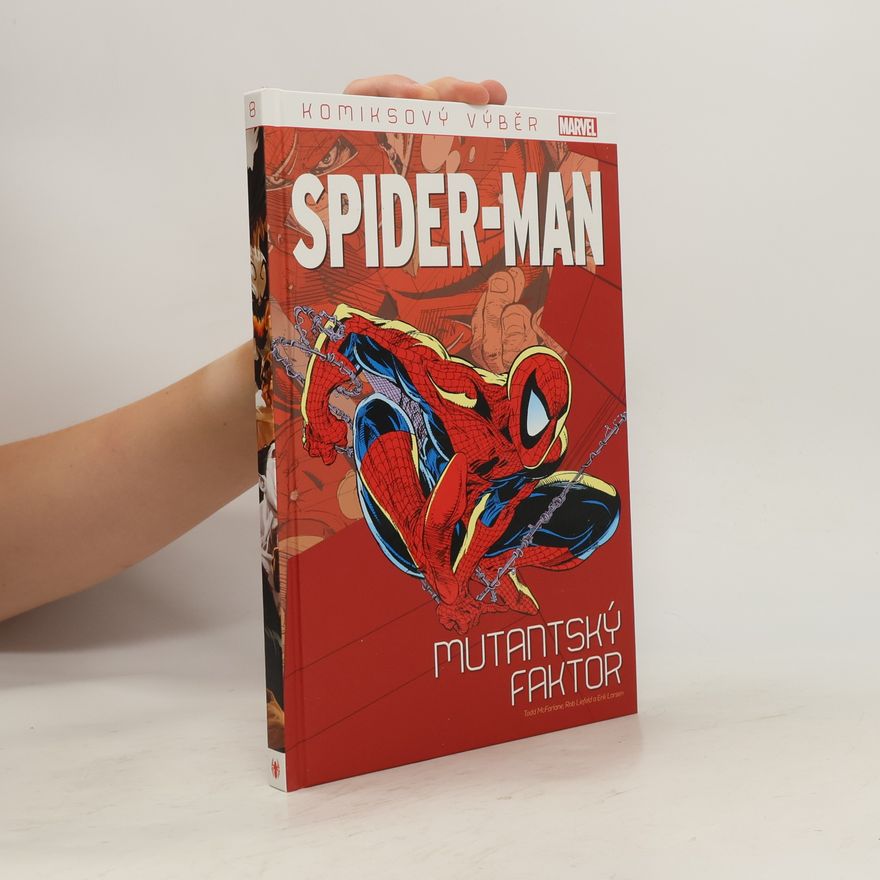 Kolektiv autorů Komiksový výběr Spider-Man 8. Mutantský faktor