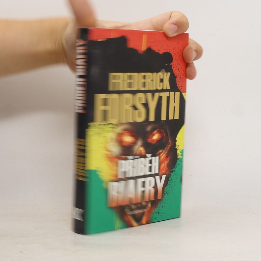 Frederick Forsyth Příběh Biafry