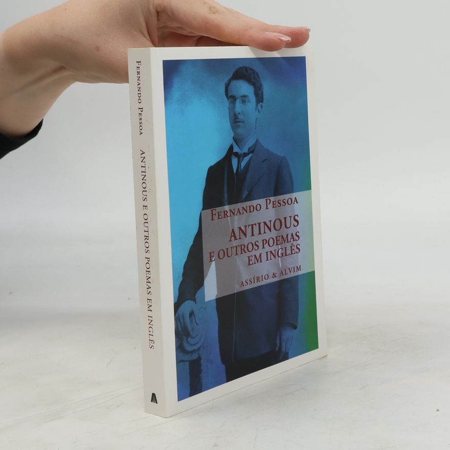 Fernando Pessoa Antinous e outros poemas em inglês