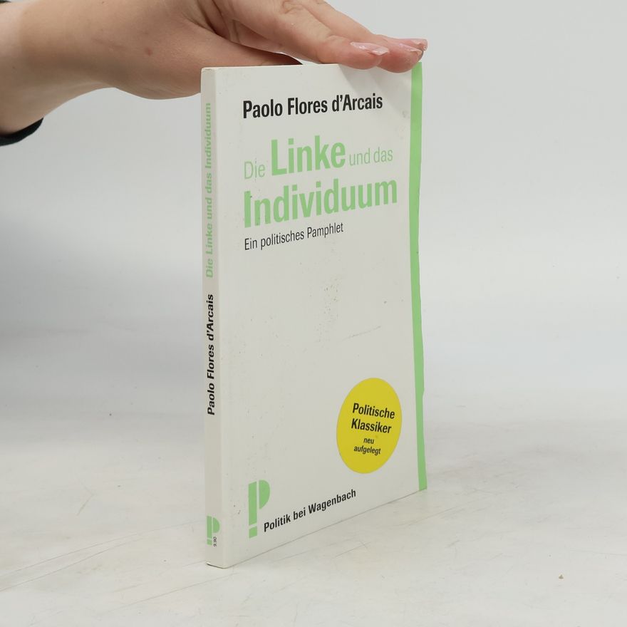 Paolo Flores d’Arcais Die Linke und das Individuum