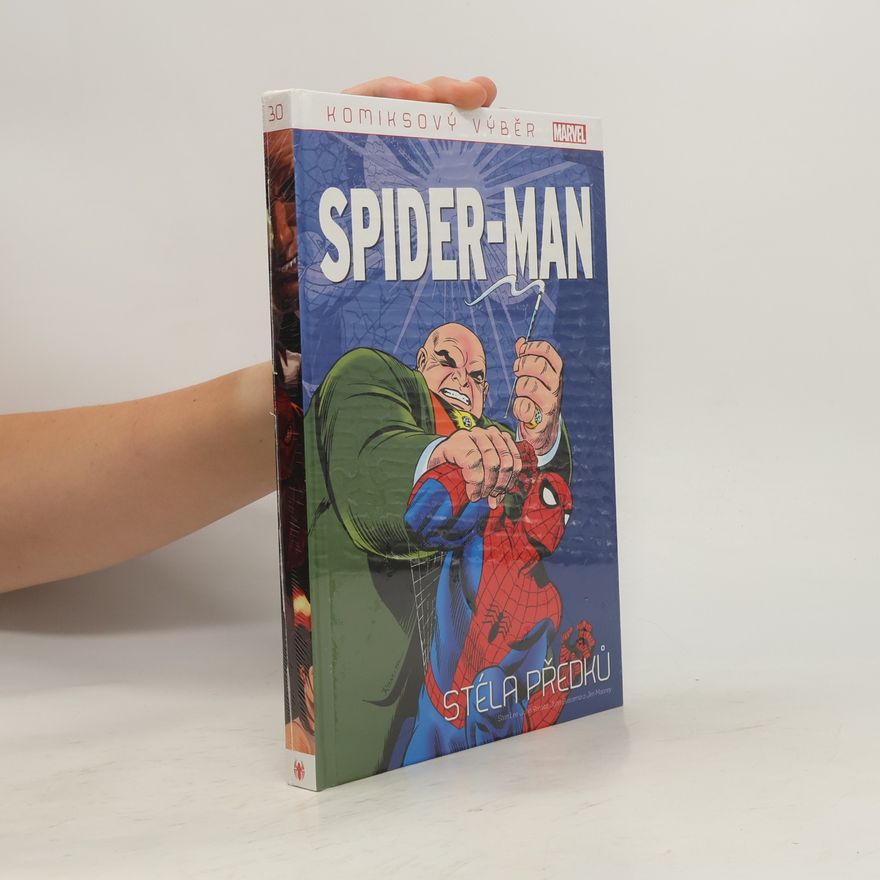 Jim James Noel Mooney Spider-man. Stéla předků. Komiksový výběr 30