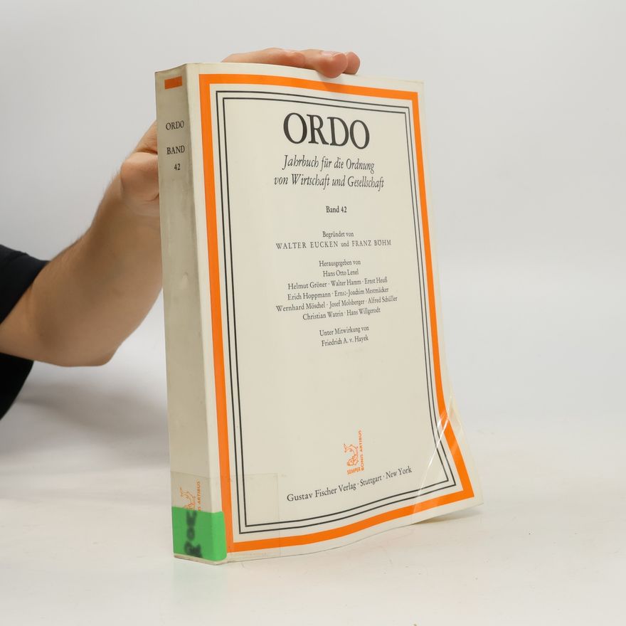 Josef Molsberger Ordo - 42: Jahrbuch für die Ordnung von Wirtschaft und Gesellschaft