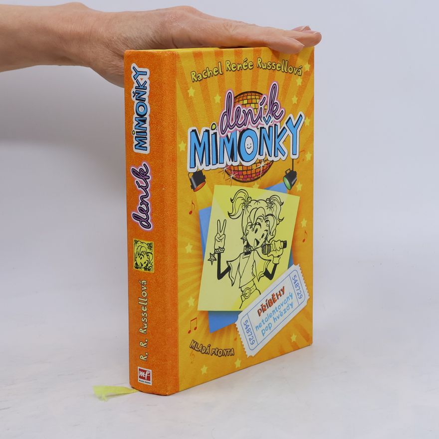 Rachel Renée Russellová Deník mimoňky 3. Příběhy netalentovaný pop hvězdy