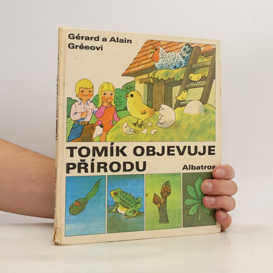 Marguerite Delchet Tomík objevuje přírodu